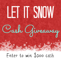 $750 Let It Snow Cash Giveaway!