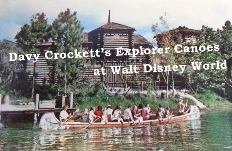 Davy Crockett’s Explorer Canoes – Disney World