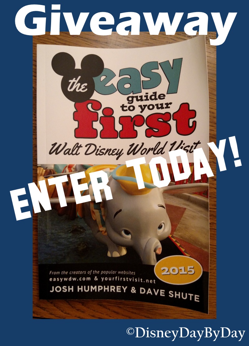 The easy Guide to Your First Walt Disney World Visit 2015 | #Giveaway