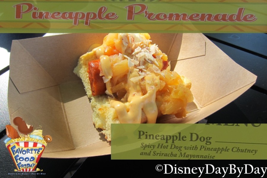 Favorite Food Friday Pineapple Dog DisneyDayByDay